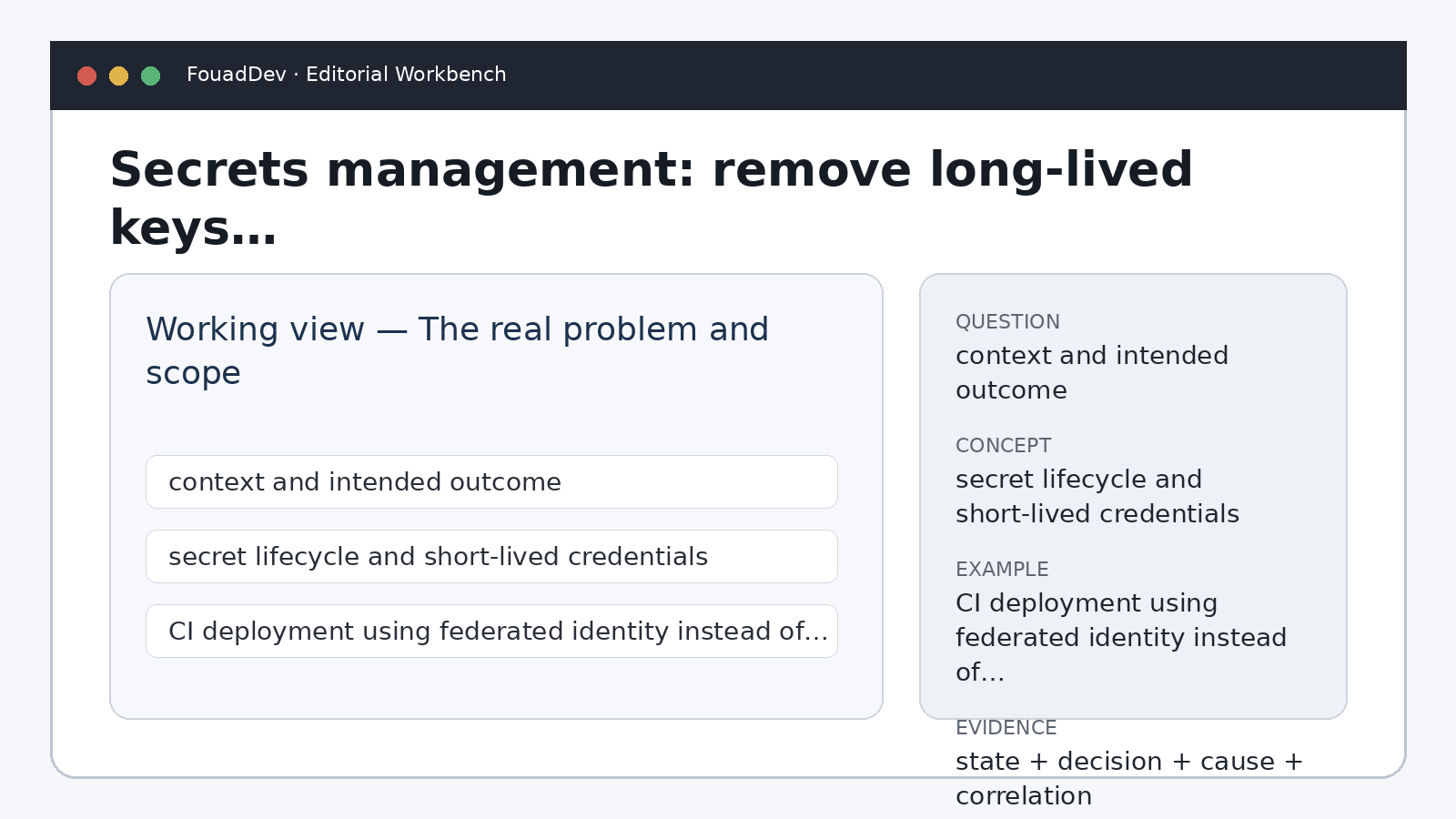 Secrets management: remove long-lived keys from code and pipelines
